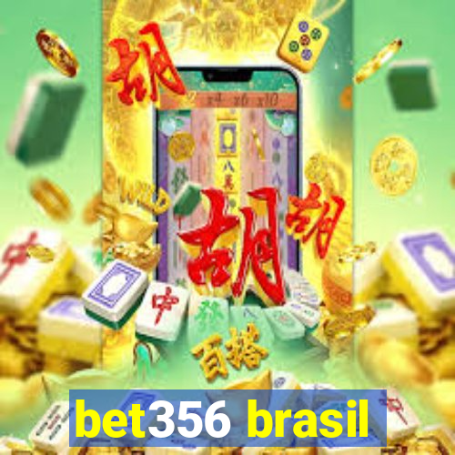 bet356 brasil